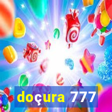 doçura 777